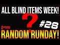 ALL BLIND ITEMS WEEK BEGINS  Ep. 28! - The Binding Of Isaac: Repentance