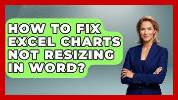 How To Fix Excel Charts Not Resizing In Word? - Docs and Sheets Pro
