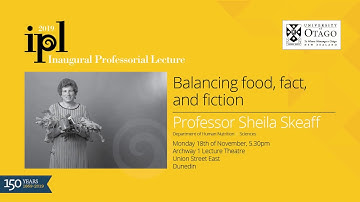 Balancing food, fact, and fiction - IPL Professor Sheila Skeaff