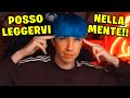 POSSO LEGGERVI NELLA MENTE!!