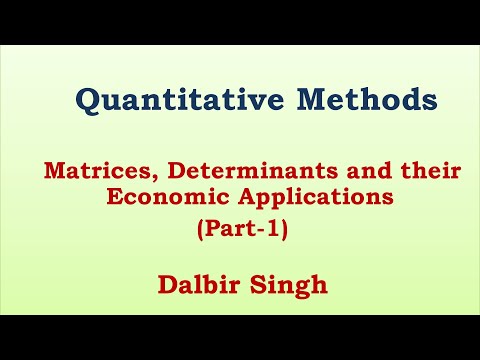 Matrices (Part-1)|Types of Matrices| Quantitative Methods| Mathematics for Economists| Dalbir Singh|