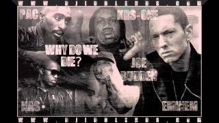 Eminem, Tupac, Nas, Joe Budden, KRS-One- Why Do We Die?
