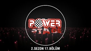 POWER STAGE 2.SEZON 17.BÖLÜM