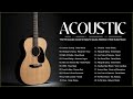 The Hits Acoustic Is Easy To Cause Addictive || Best Acoustic Guitar Music