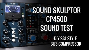 Sound Skulptor CP4500 Sound Example - DIY Stereo SSL-Style VCA Bus Compressor Demo