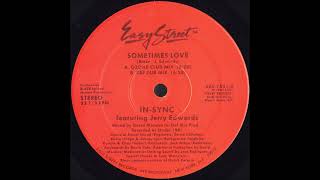 In Sync  Feat  Jerry Edwards - Sometimes Love (Ozone Club Mix)