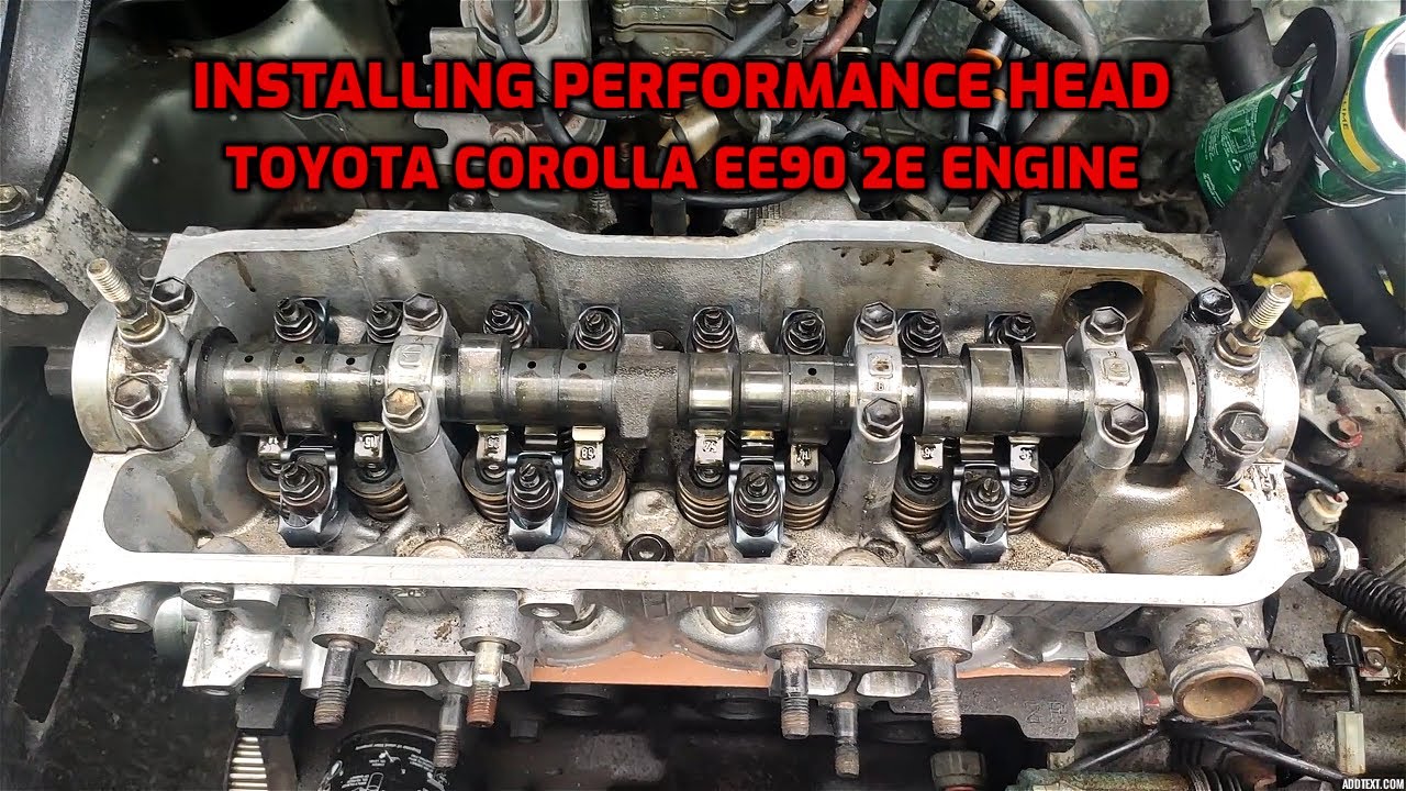 Installing Performance Head On Toyota Corolla EE90 2E Engine YouTube Installing Performance Head On Toyota Corolla EE90 2E Engine YouTube