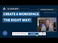 UI Builder: Part 1 – Create a Workspace the right way!