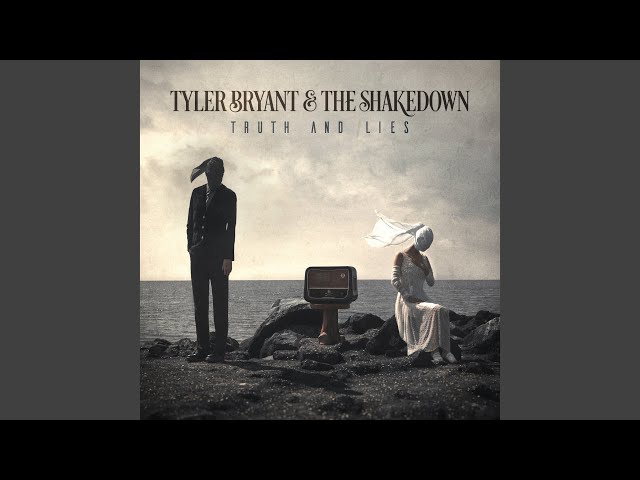 Tyler Bryant & The Shakedown - Without You