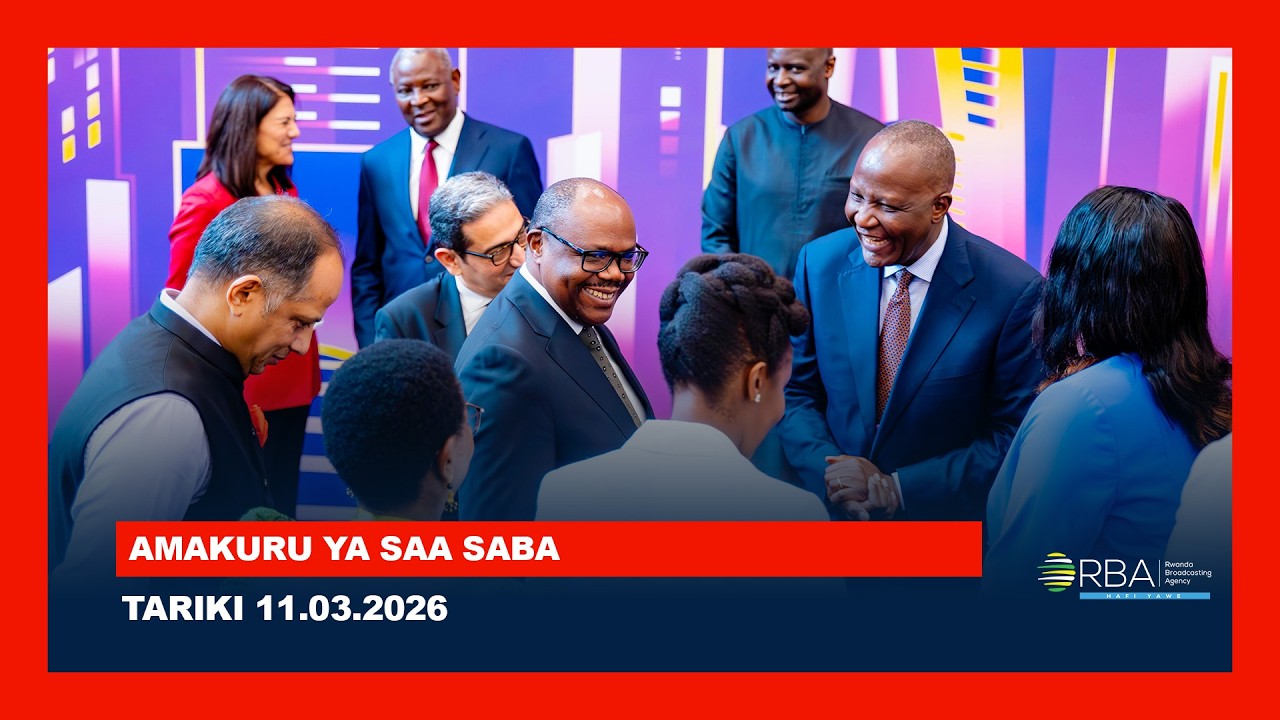 AMAKURU YA SAA SABA || TARIKI 11 WERURWE 2026