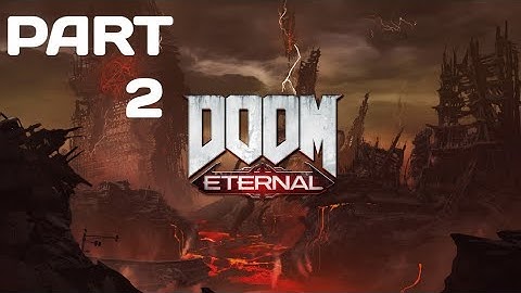 Doom Eternal Walkthrough Gameplay, Part-2 fortress of doom