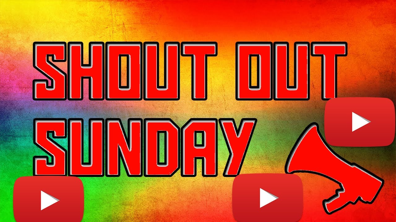 Shoutout Sunday!!! Gain Active Subscribers!!