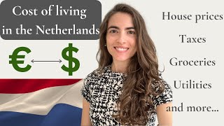 Cost of Living in the Netherlands 2023 | Housing, utilities, groceries and more