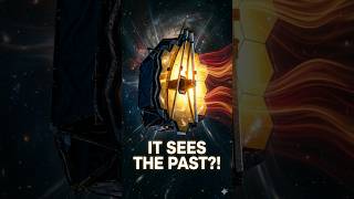 How Can JWST See the Past?! 😳🔭