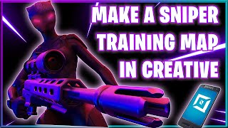 How to Make a Sniper Training Map in Fortnite Creative (Pt.2 of Sniper Mastery Video) screenshot 3