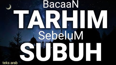 TARHIM sebelum ADZAN SUBUH,merdu bikin merinding