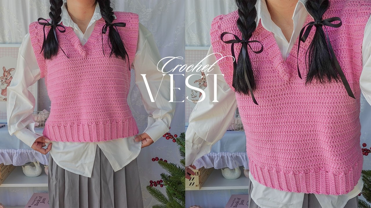 Crochet Vest🩷Hướng dẫn móc áo gile oversize kiểu cơ bản ver 2025🩷 Vyvascrochet