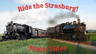 Ride the Strasburg Railroad!