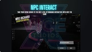 FIVEM NPC INTERACT - STANDALONE - GRAND RP STYLE - ViceX Studios