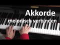 Akkorde melodisch verbinden – gute Stimmführung