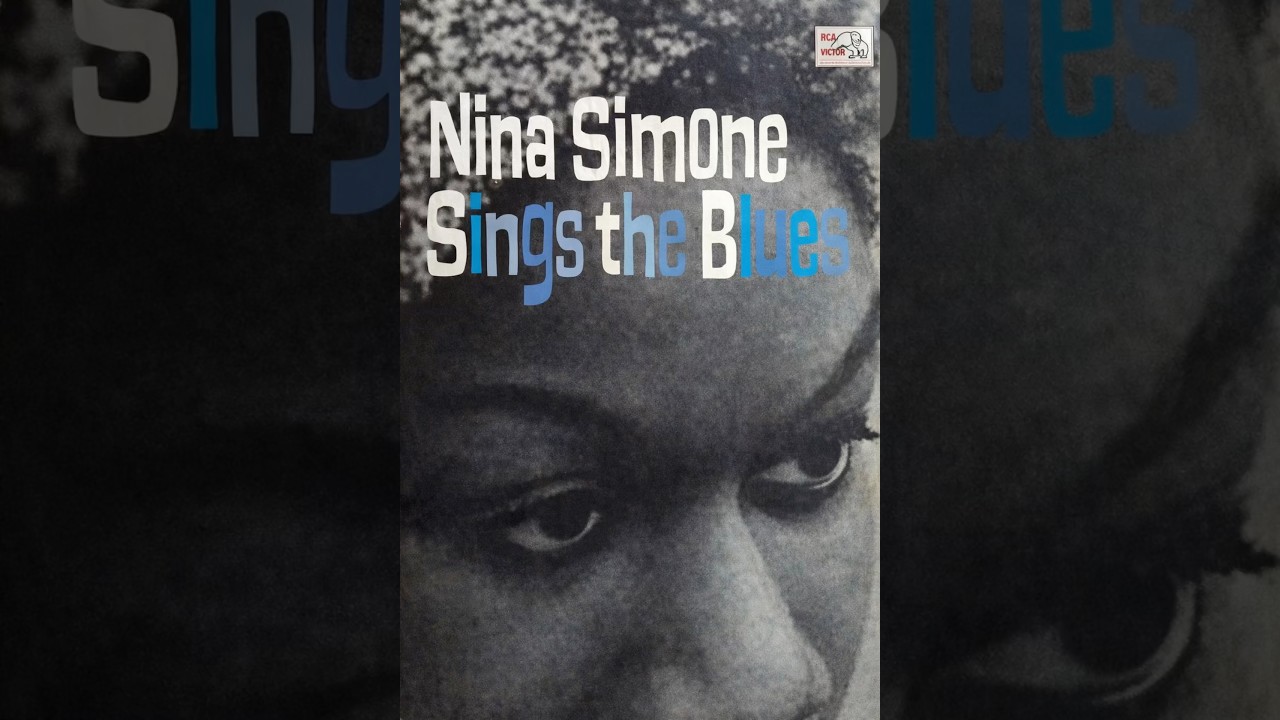 Nina Sings The Blues – Nina Simone's Iconic Album - YouTube