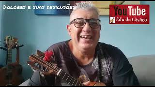 Vídeo de Dolores E Suas Desilusões