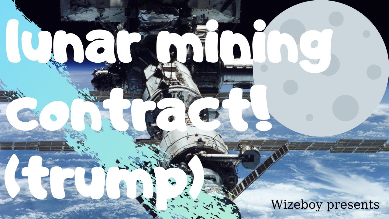 lunar mining contract! (trump) 🚀
