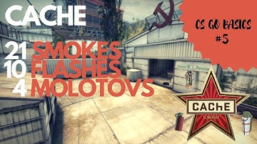 BEST SMOKES/FLASHES/MOLOTOVS on de_CACHE Tutorial | CSGO BASICS #5