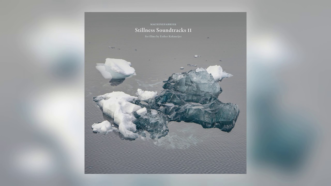 Machinefabriek - Stillness #9 (Hanusse Bay, Antarctica) [Audio]
