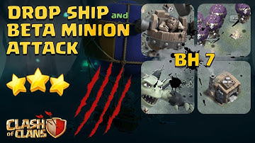 BH7 - Attack Drop Ship (4) + minion (30) -  3 Star STRATEGY | CLASH OF CLANS