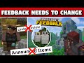 Minecraft Feedback NEEDS TO CHANGE! (Announced &amp; Under Review Posts)