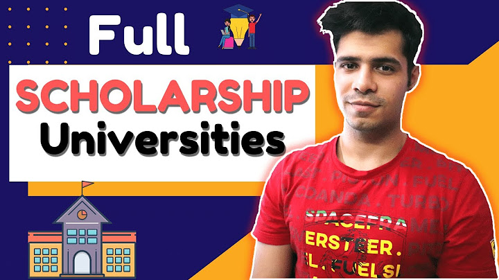Universitas yang Menawarkan Beasiswa Penuh || Dapatkan perjalanan gratis di universitas-universitas ini