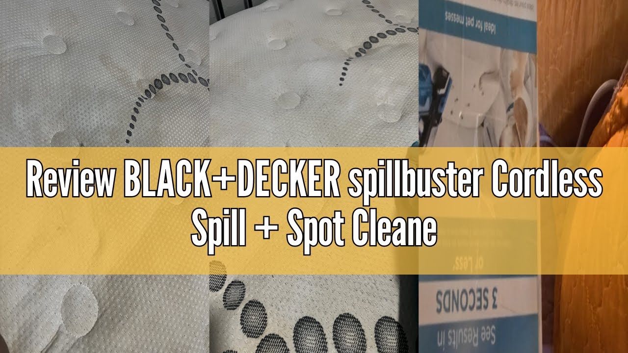Review BLACK+DECKER spillbuster Cordless Spill + Spot Cleaner