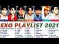 Download Lagu E X O BEST SONGS PLAYLIST 2021 | 엑소 노래 모음
