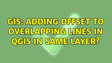 GIS: Adding offset to overlapping lines in qgis in same layer? (2 Solutions!!)