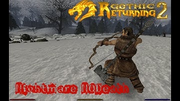 Готика 2: Возвращение 2.0 АБ | Кошмарный Сон+NoDeath , SnC #1 Путь Наёмника