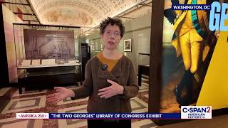 "The Two Georges" Library of Congress Exhibit Tour