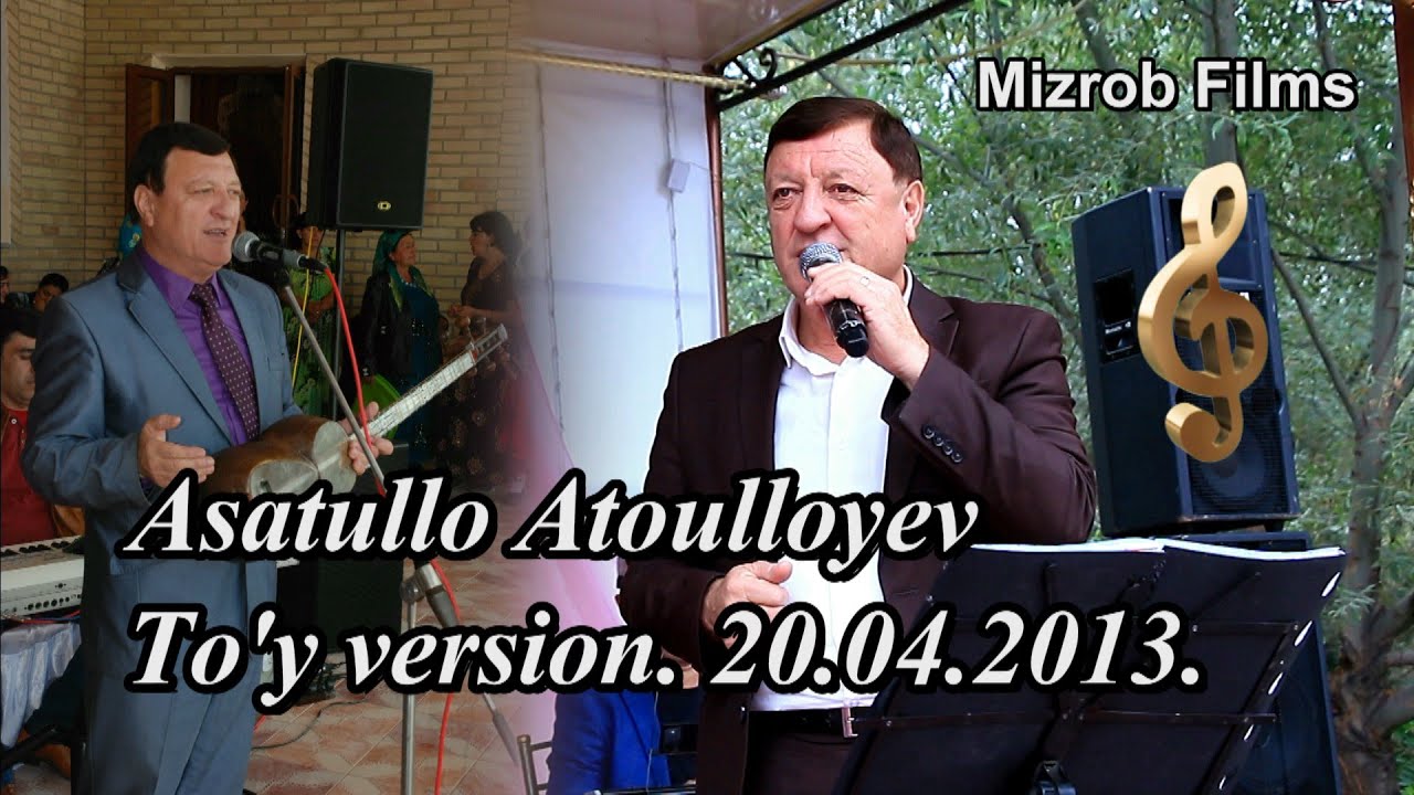 Asatullo Atoulloyev _ (audio)  |  Асатулло Атоуллойев _ (аудио) _ 20_04_2013