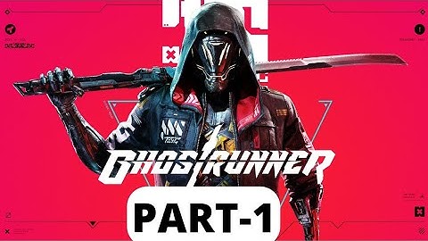 Ghostrunner Walkthrough Gameplay Part-1 (An Awakening) No Commentary (PS4)