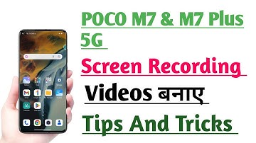 POCO M7 5G & POCO M7 Plus 5G Screen Recording Videos Banaye | Screen Recording Setting Use Kare 