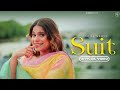 Suit full song jyotica tangri ft rehmat  ranjha rajan  diamond  new punjabi song 2023 