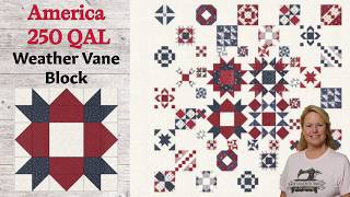 Weathervane Block, #CelebratingAmericaQAL, the Stitchuation Room, 14 Oct 26