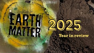 Earth Matters 2025 Year In Review
