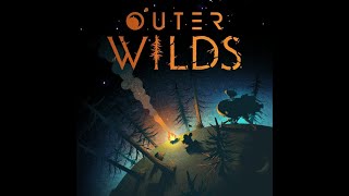 Outer Wilds Session #9