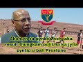 Shen Yn Sa Pynbna Noh Iaka Result Thungkam Pulit Haka Jylla Pyntip U Bah Prestone Shen Yn Sa Pynbna Noh Iaka Result Thungkam Pulit Haka Jylla Pyntip U Bah Prestone