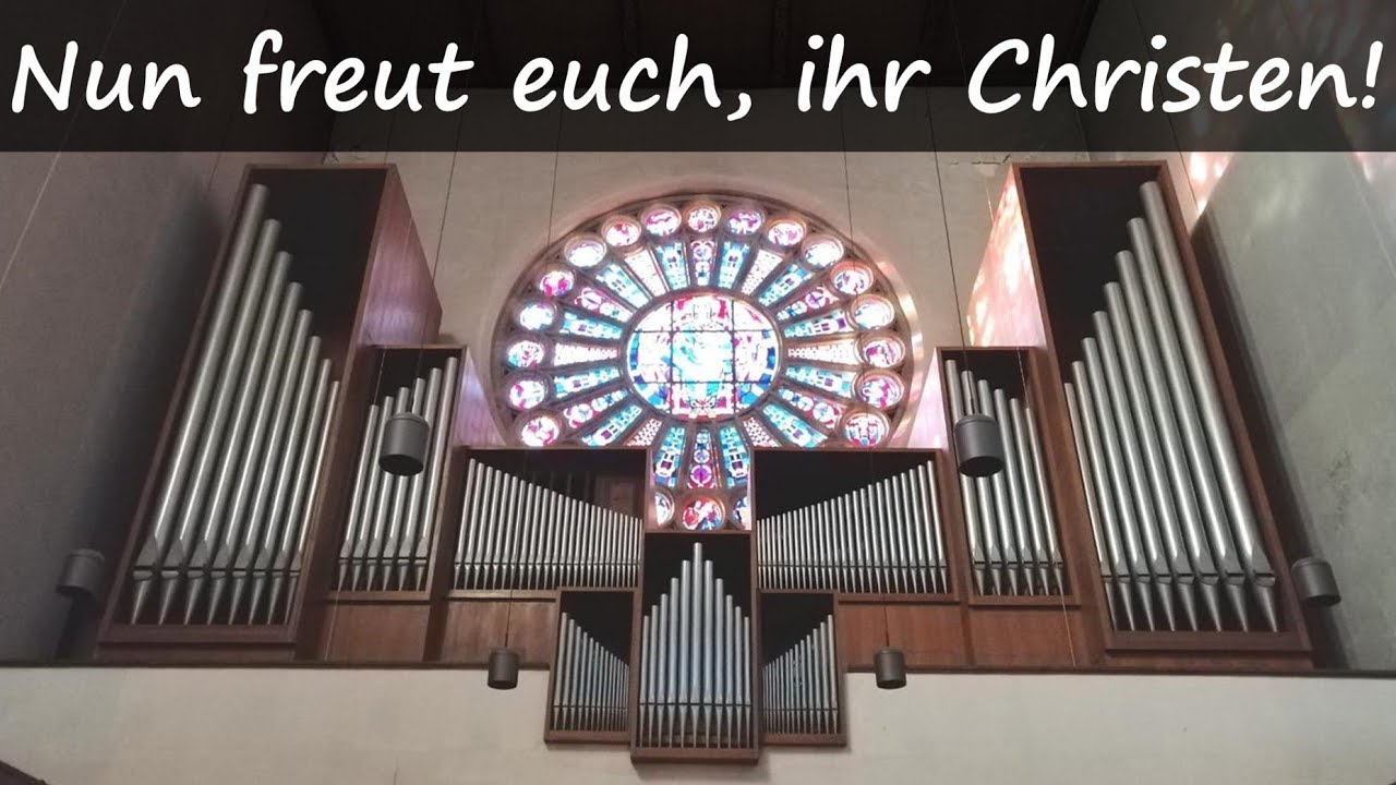 GL 241: Nun freut euch, ihr Christen! [Choral und Auszug am 2. Weihnachtstag]