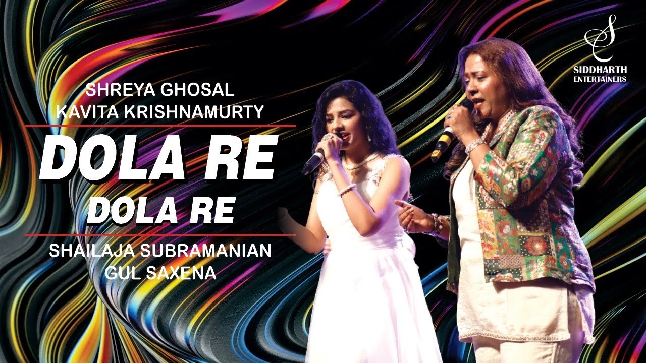 DOLA RE DOLA RE | डोला रे डोला | DEVDAS | SHAILAJA SUBRAMANIAN | GUL SAXENA | SIDDHARTH ENTERTAINERS