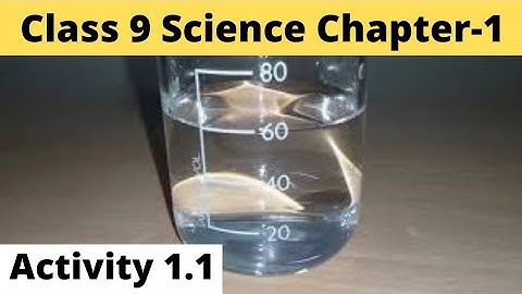 Activity 1.1 Class 9 Science | NCERT Chapter 1 | Matter in our surroundings