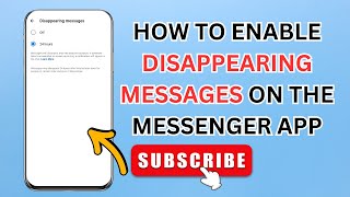 How to Enable Disappearing Messages on the Messenger App screenshot 5