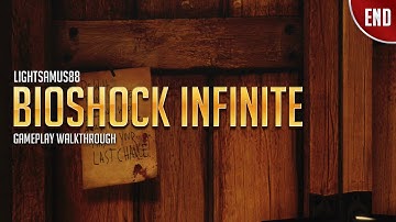 BioShock Infinite Gameplay Walkthrough FINAL Part (39) - Revelations